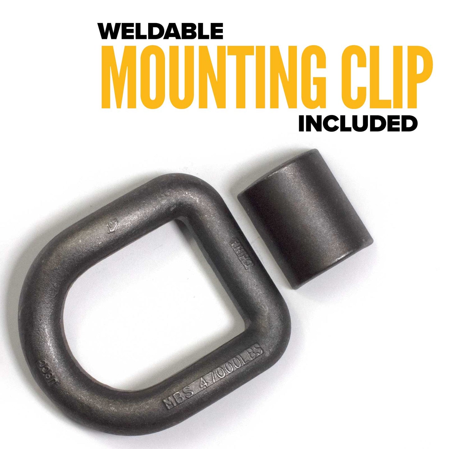 1" Bent Weldable D-Ring with Mounting Clip - 47,600 lbs. BS | 50-Pack