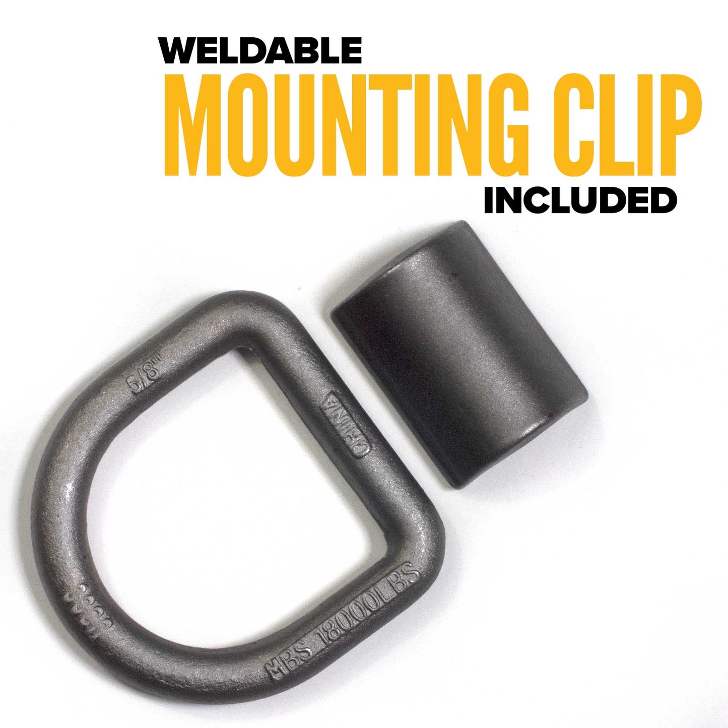 5/8" Weldable D-Ring with Mounting Clip - 18,000 lbs. BS