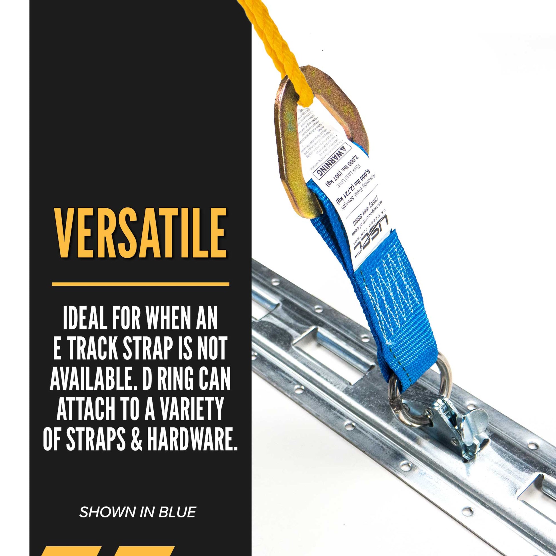 ideal for when e track straps are not available. Can attach to a variety of straps and hardware.