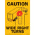 Caution Wide Right Turns Sign - 11.5