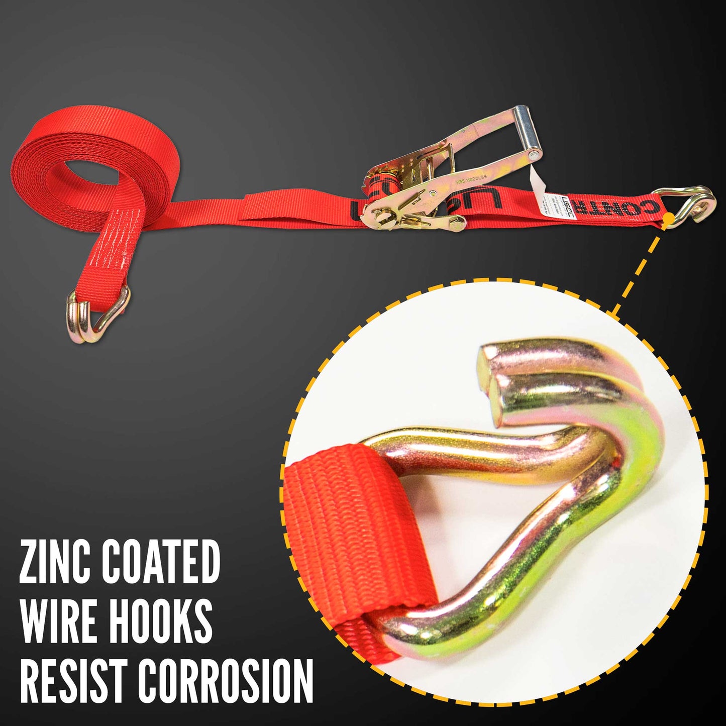 30' ratchet strap -  zinc coated wire hooks resist corrosion