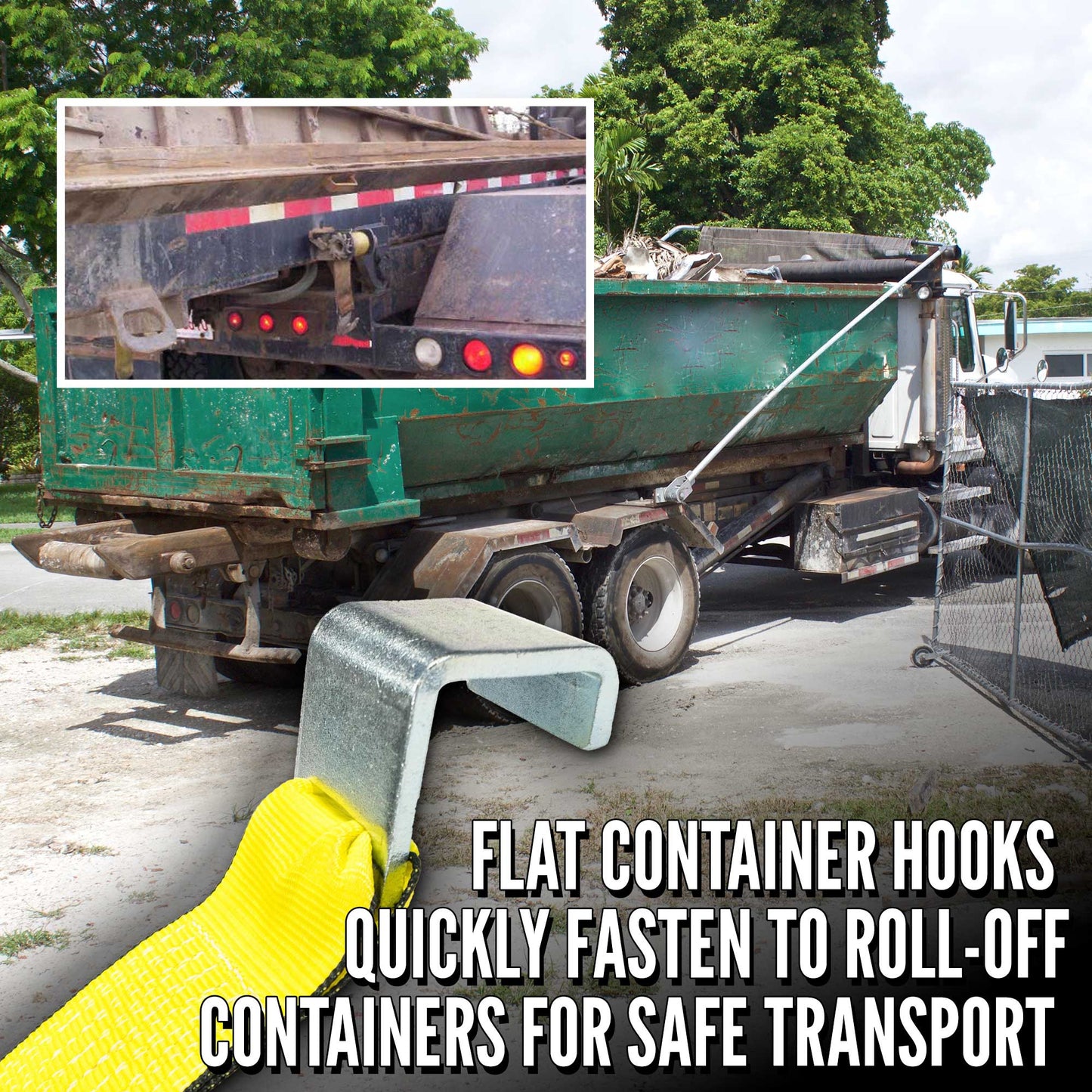 flat container hooks attach to roll off containers for transport
