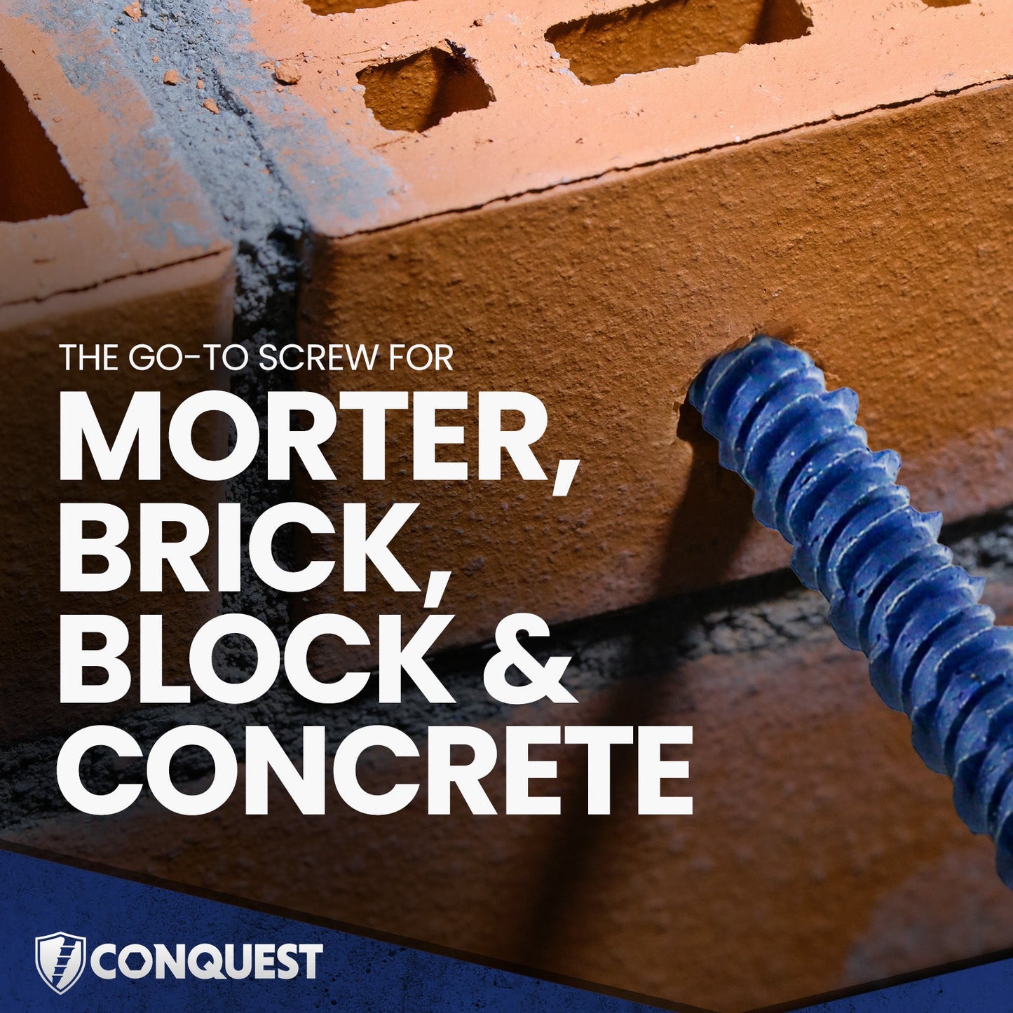 the go-to screw for mortar, brick, block & concrete