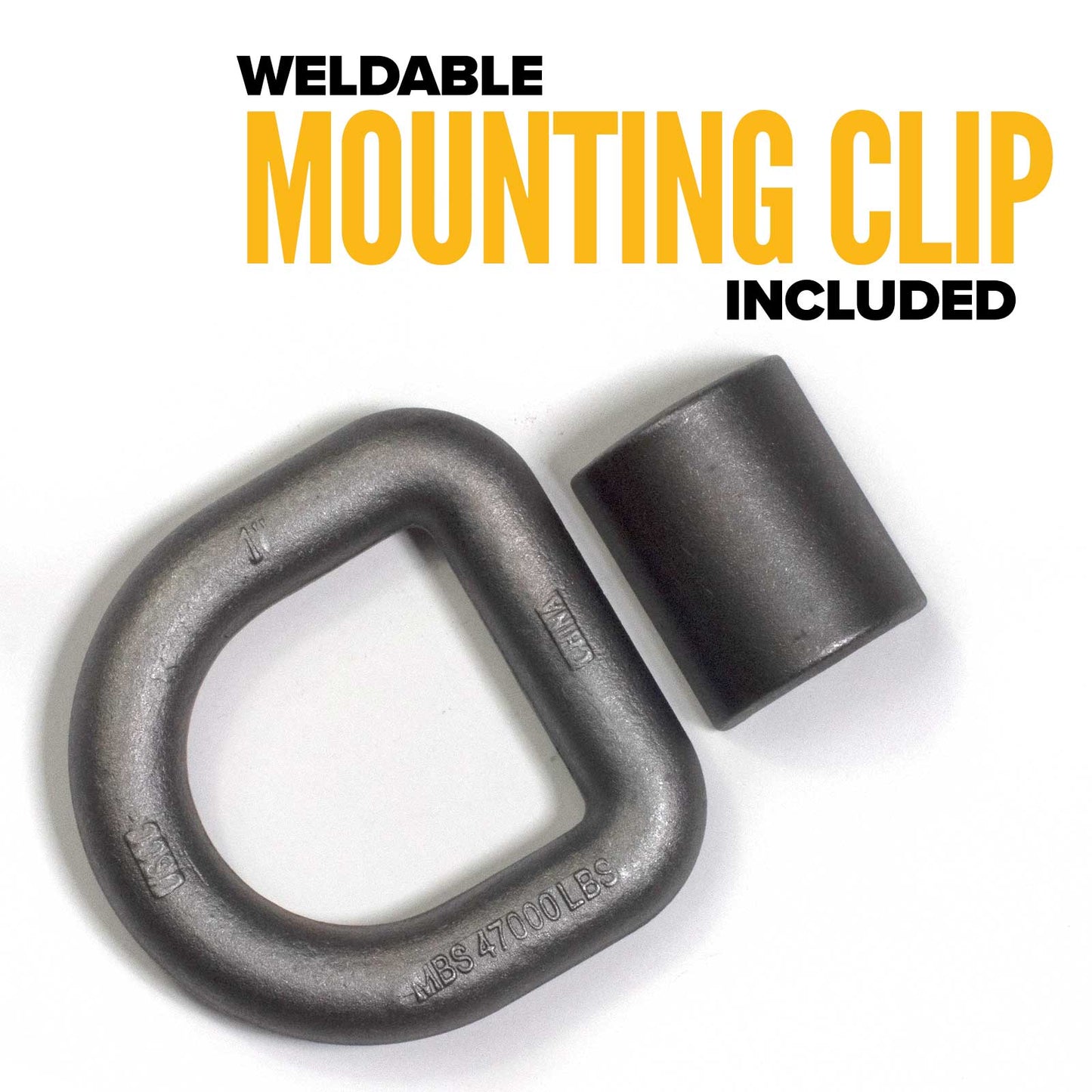 1" Weldable D-Ring with Mounting Clip - 47,000 lbs. BS