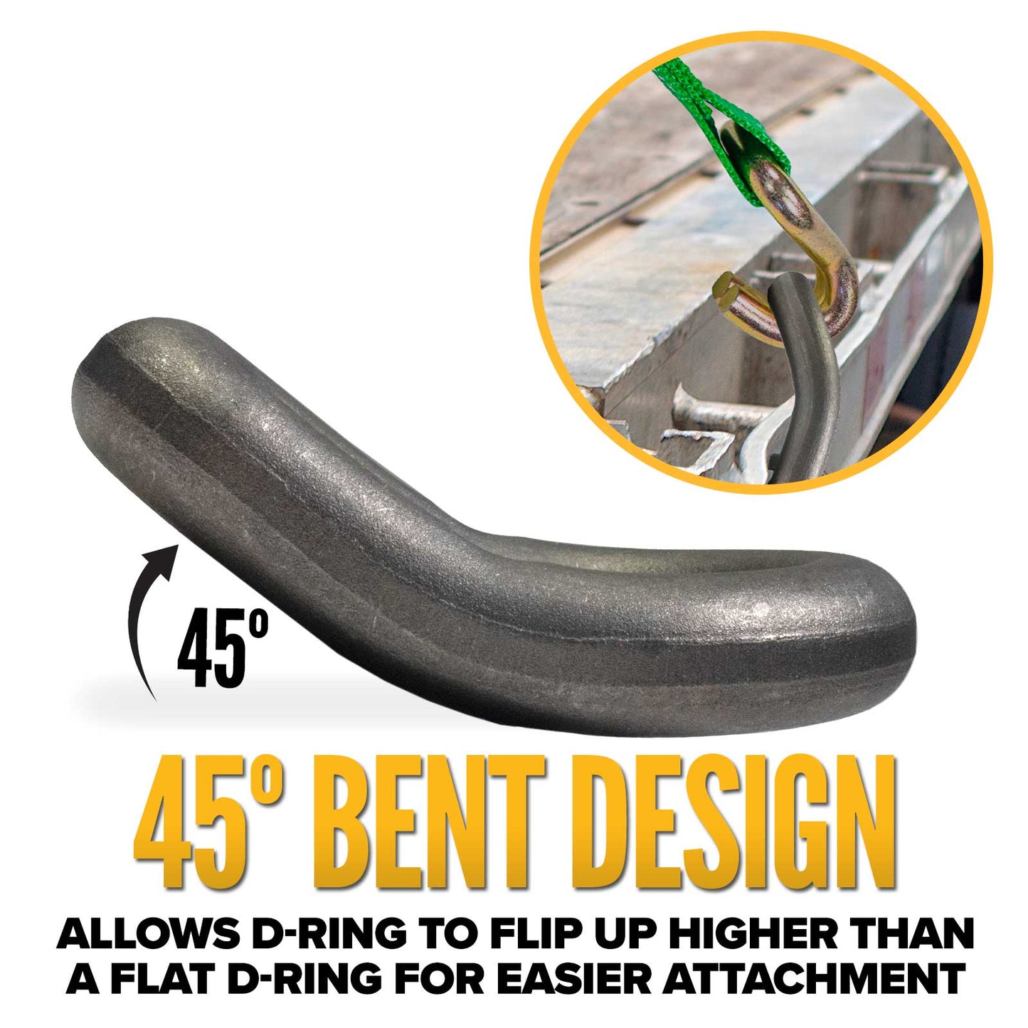 1" Bent Weldable D-Ring - 46,750 lbs. BS