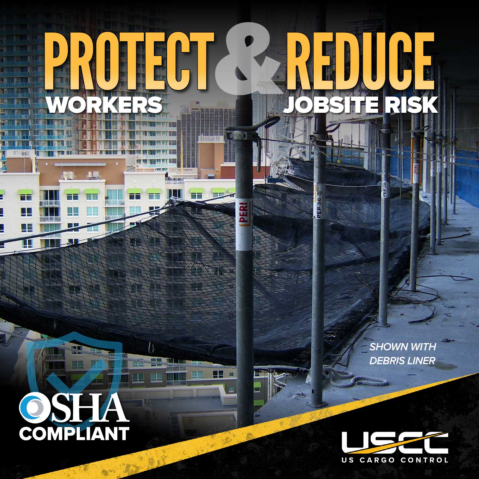 OSHA compliant safety nets protect workers and jobsite risk