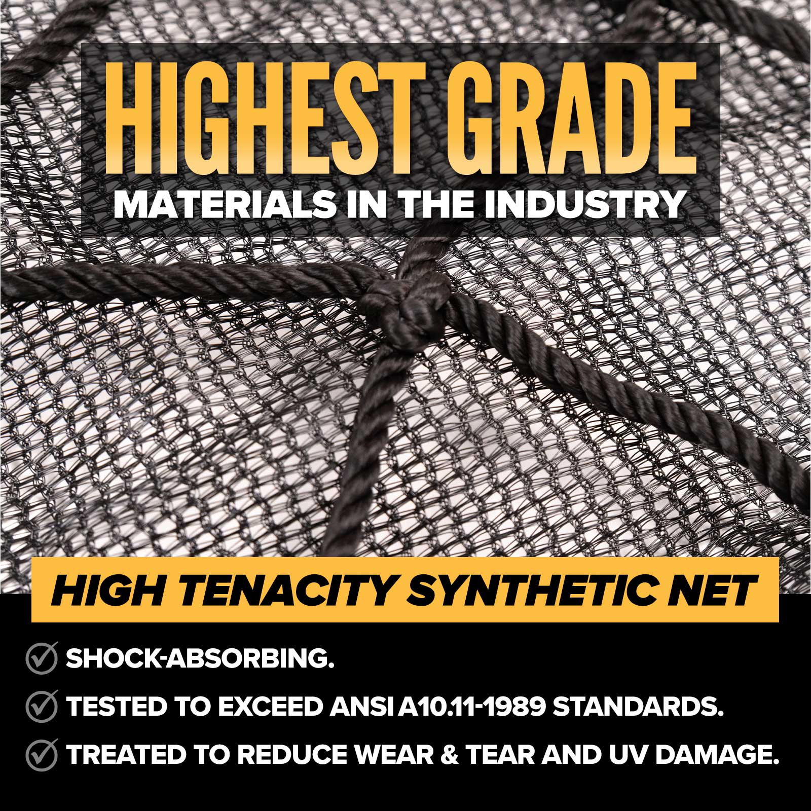 ANSI compliant, highest quality materials