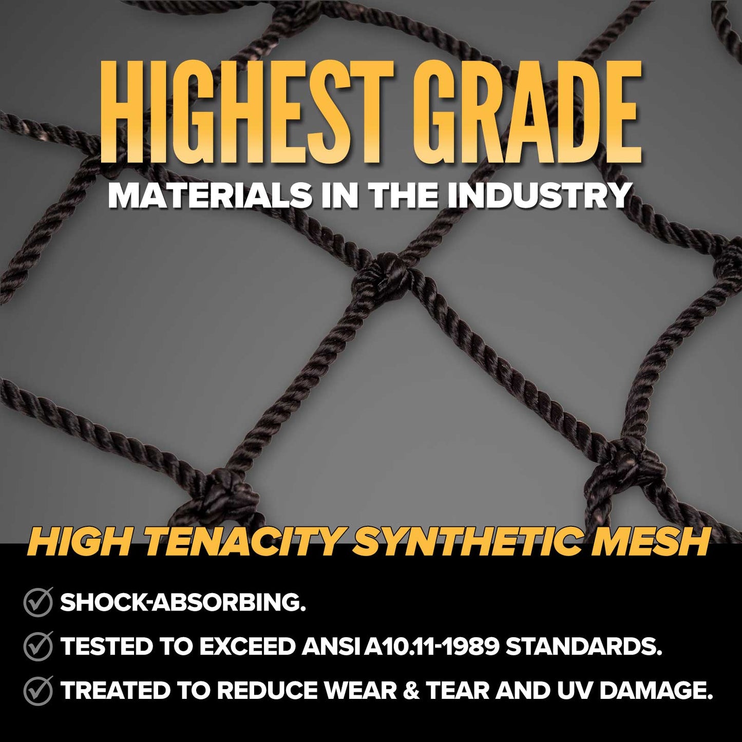 ANSI compliant, highest quality materials